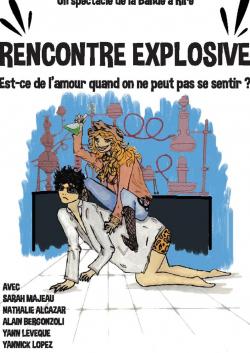 Rencontre explosive theatre