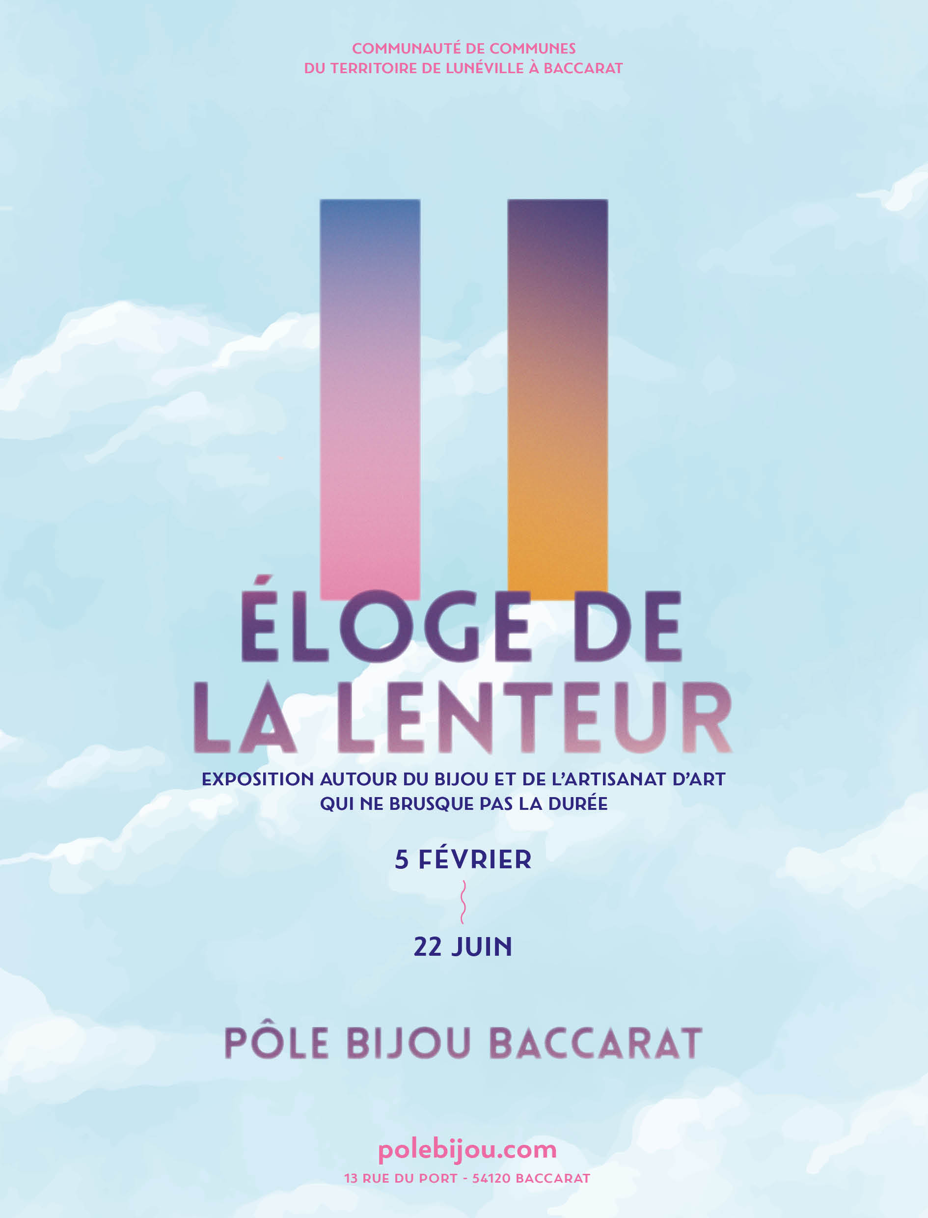 Exposition « Eloge de la lenteur » au Pôle Bijou Baccarat